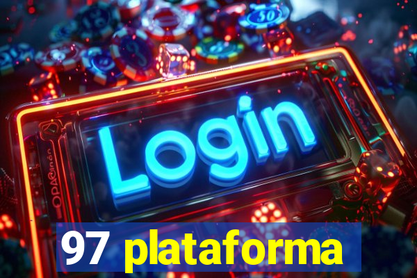 97 plataforma